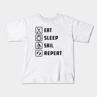 Sailor - Eat Sleep sail Repeat Kids T-Shirt